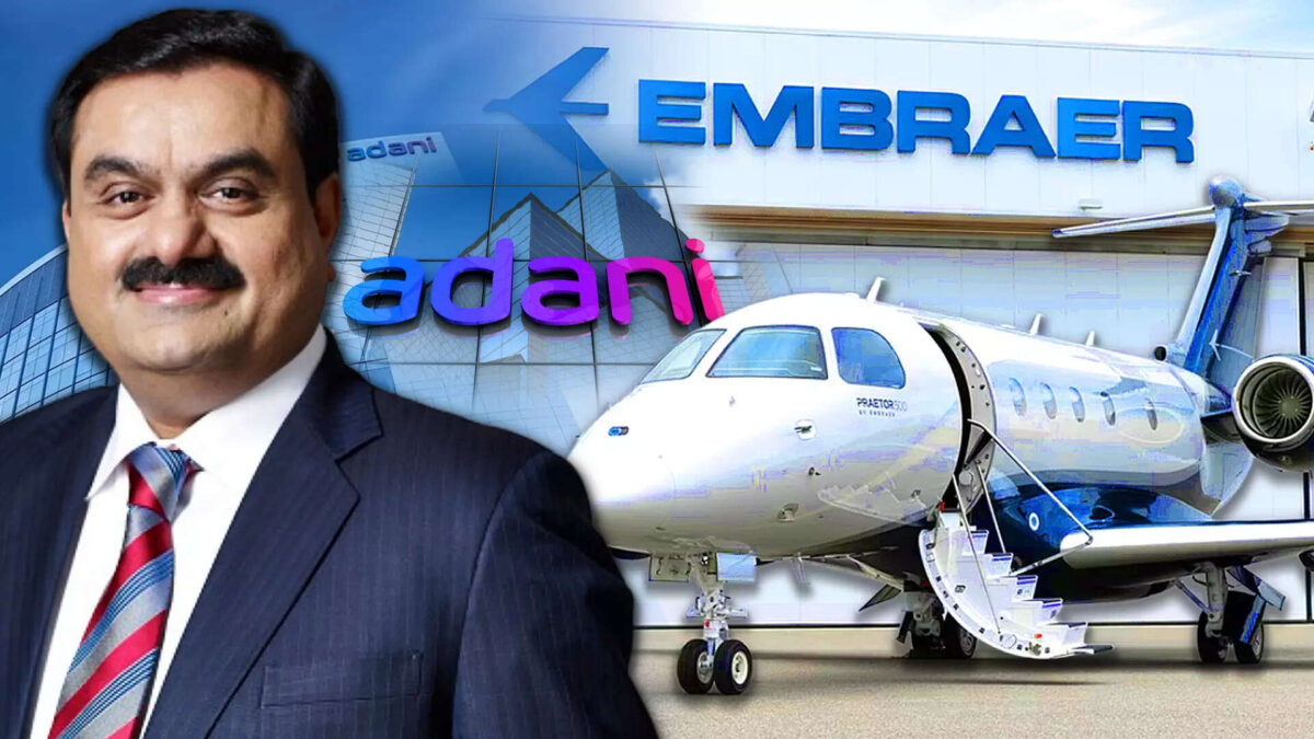 Adani Group Expands Aviation Ambitions with Embraer Pact to Manufacture Commercial Aircraft in India