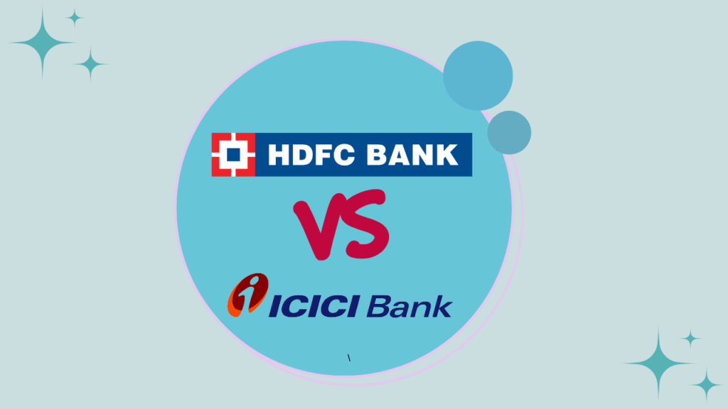 HDFC Bank vs ICICI Bank.